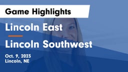 Lincoln East  vs Lincoln Southwest  Game Highlights - Oct. 9, 2023