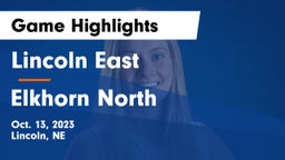 Lincoln East  vs Elkhorn North  Game Highlights - Oct. 13, 2023