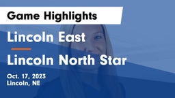 Lincoln East  vs Lincoln North Star  Game Highlights - Oct. 17, 2023