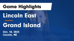 Lincoln East  vs Grand Island  Game Highlights - Oct. 18, 2023