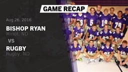 Recap: Bishop Ryan  vs. Rugby  2016