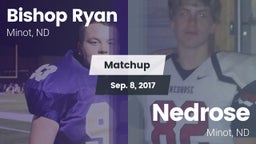 Matchup: Bishop Ryan High vs. Nedrose  2017