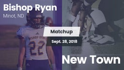 Matchup: Bishop Ryan High vs. New Town 2018