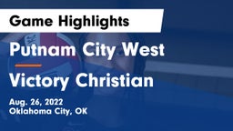 Putnam City West  vs Victory Christian Game Highlights - Aug. 26, 2022