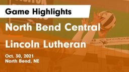 North Bend Central  vs Lincoln Lutheran  Game Highlights - Oct. 30, 2021