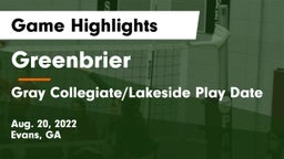 Greenbrier  vs Gray Collegiate/Lakeside Play Date Game Highlights - Aug. 20, 2022