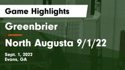 Greenbrier  vs North Augusta 9/1/22 Game Highlights - Sept. 1, 2022
