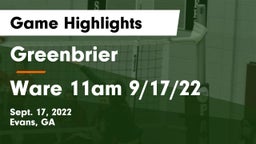 Greenbrier  vs Ware 11am 9/17/22 Game Highlights - Sept. 17, 2022