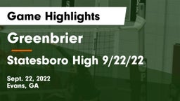 Greenbrier  vs Statesboro High 9/22/22 Game Highlights - Sept. 22, 2022