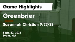 Greenbrier  vs Savannah Christian 9/22/22 Game Highlights - Sept. 22, 2022