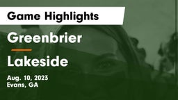 Greenbrier  vs Lakeside  Game Highlights - Aug. 10, 2023