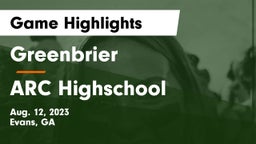 Greenbrier  vs ARC Highschool Game Highlights - Aug. 12, 2023