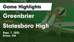 Greenbrier  vs Statesboro High Game Highlights - Sept. 7, 2023