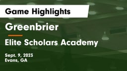 Greenbrier  vs Elite Scholars Academy  Game Highlights - Sept. 9, 2023