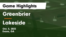 Greenbrier  vs Lakeside  Game Highlights - Oct. 5, 2023