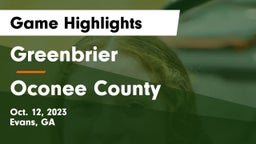 Greenbrier  vs Oconee County  Game Highlights - Oct. 12, 2023