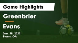 Greenbrier  vs Evans  Game Highlights - Jan. 28, 2022