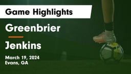 Greenbrier  vs Jenkins  Game Highlights - March 19, 2024