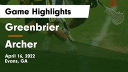 Greenbrier  vs Archer  Game Highlights - April 16, 2022