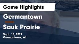 Germantown  vs Sauk Prairie  Game Highlights - Sept. 18, 2021