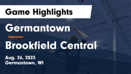 Germantown  vs Brookfield Central  Game Highlights - Aug. 26, 2023