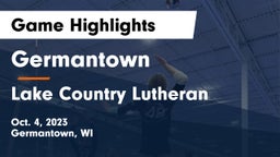Germantown  vs Lake Country Lutheran  Game Highlights - Oct. 4, 2023