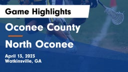 Oconee County  vs North Oconee  Game Highlights - April 13, 2023