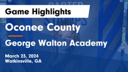 Oconee County  vs George Walton Academy Game Highlights - March 23, 2024