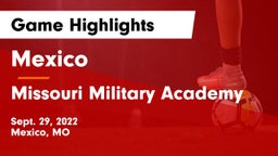 Mexico  vs Missouri Military Academy Game Highlights - Sept. 29, 2022