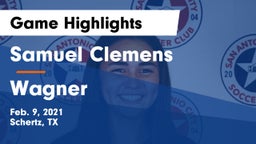 Samuel Clemens  vs Wagner  Game Highlights - Feb. 9, 2021