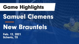 Samuel Clemens  vs New Braunfels  Game Highlights - Feb. 12, 2021
