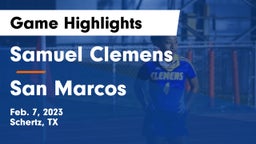 Samuel Clemens  vs San Marcos  Game Highlights - Feb. 7, 2023
