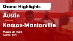 Austin  vs Kasson-Mantorville  Game Highlights - March 20, 2021