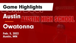 Austin  vs Owatonna  Game Highlights - Feb. 5, 2022
