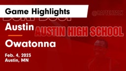 Austin  vs Owatonna  Game Highlights - Feb. 4, 2023