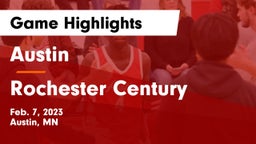 Austin  vs Rochester Century  Game Highlights - Feb. 7, 2023