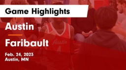 Austin  vs Faribault  Game Highlights - Feb. 24, 2023
