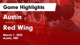 Austin  vs Red Wing  Game Highlights - March 7, 2023