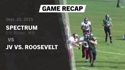 Recap: Spectrum  vs. JV vs. Roosevelt 2015