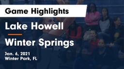 Lake Howell  vs Winter Springs  Game Highlights - Jan. 6, 2021