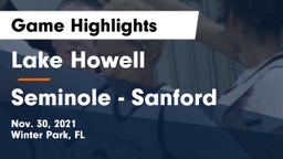 Lake Howell  vs Seminole  - Sanford Game Highlights - Nov. 30, 2021