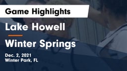 Lake Howell  vs Winter Springs  Game Highlights - Dec. 2, 2021