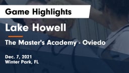 Lake Howell  vs The Master's Academy - Oviedo Game Highlights - Dec. 7, 2021