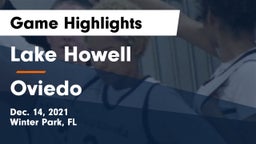 Lake Howell  vs Oviedo  Game Highlights - Dec. 14, 2021