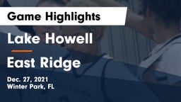 Lake Howell  vs East Ridge  Game Highlights - Dec. 27, 2021