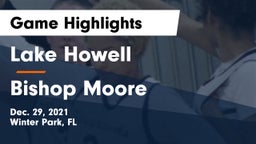 Lake Howell  vs Bishop Moore  Game Highlights - Dec. 29, 2021