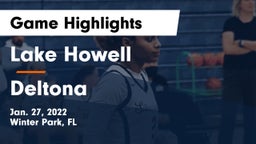 Lake Howell  vs Deltona Game Highlights - Jan. 27, 2022