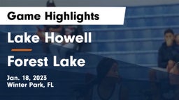 Lake Howell  vs Forest Lake   Game Highlights - Jan. 18, 2023