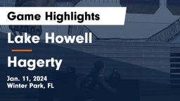 Lake Howell  vs Hagerty  Game Highlights - Jan. 11, 2024