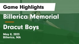 Billerica Memorial  vs Dracut  Boys Game Highlights - May 8, 2023